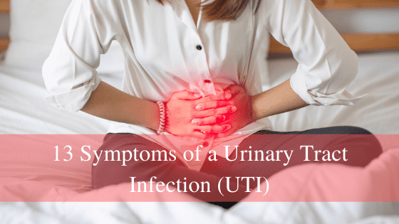 24 Symptoms of a Urinary Tract Infection
